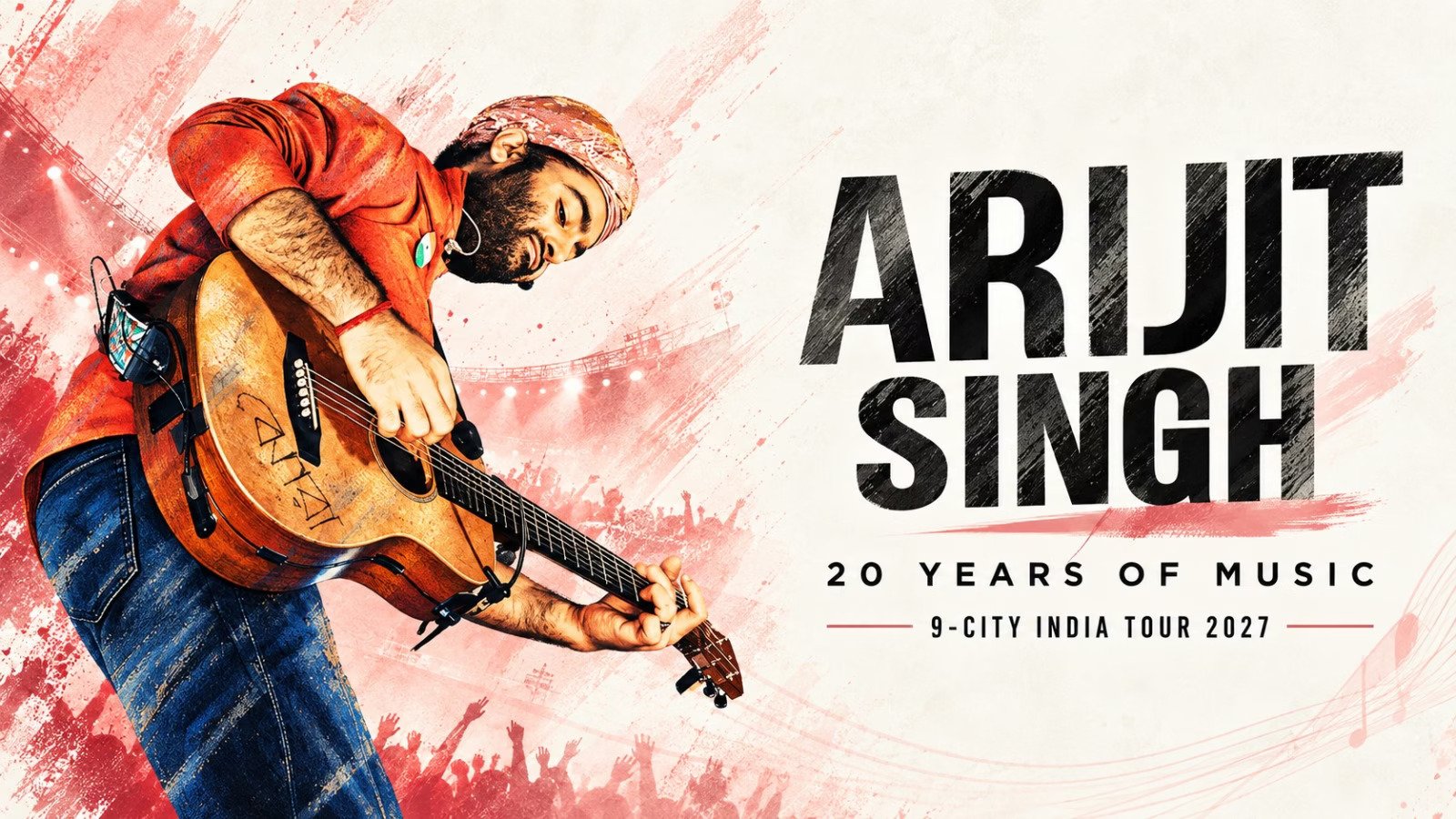 Arijit Singh India Tour 2027 — 9 Cities, 20 Years of Music | All Dates & Tickets